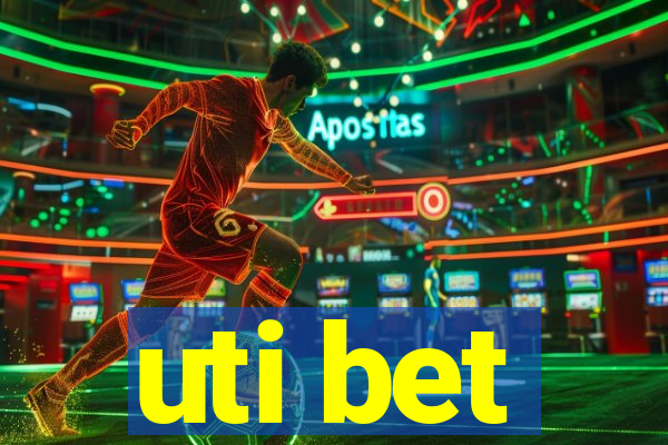 uti bet